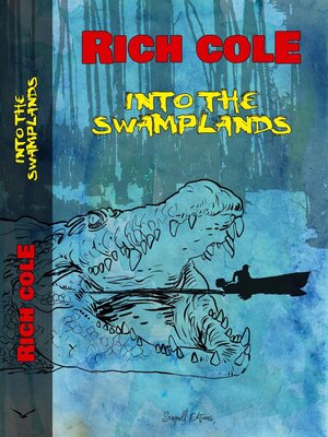 cover image of Into the Swamplands